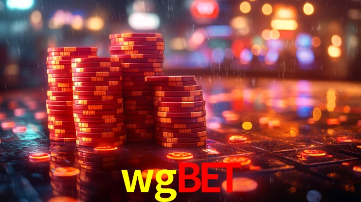 Explore as vantagens do wgbet: serviço profissional e confiabilidade