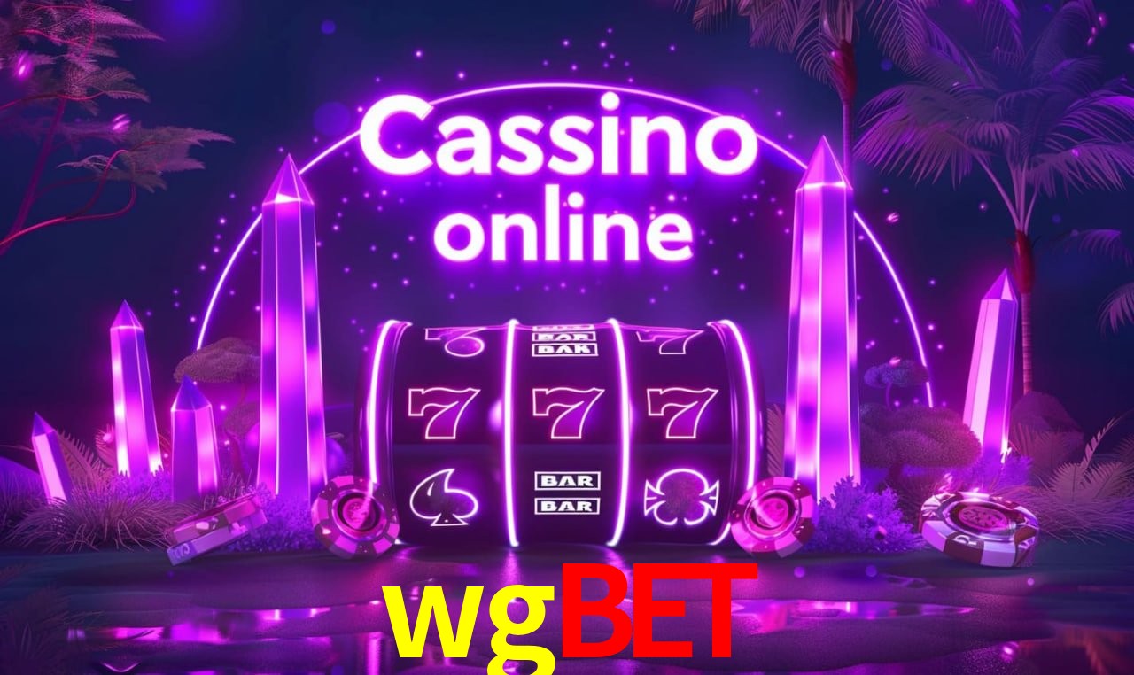 wgbet - cassino ao vivo